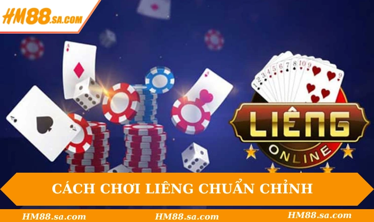 Cách chơi Liêng